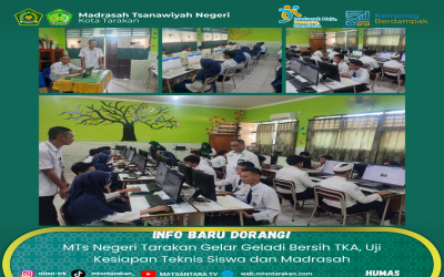 MTs Negeri Tarakan Gelar Geladi Bersih TKA, Uji Kesiapan Teknis Siswa dan Madrasah
